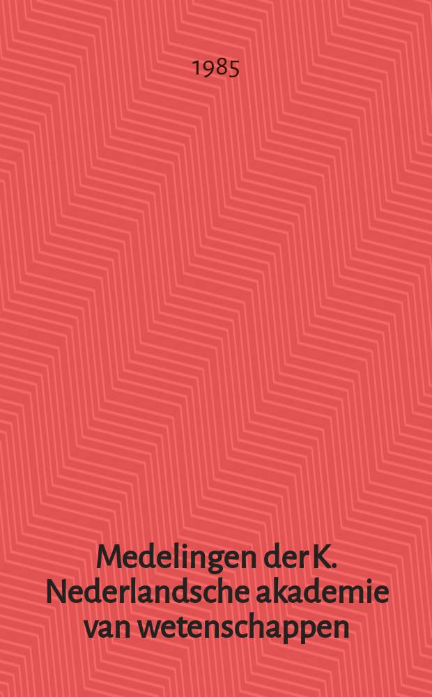 Medelingen der K. Nederlandsche akademie van wetenschappen : Afd. letterkunde. Kern en consequenties van de forumtheorie