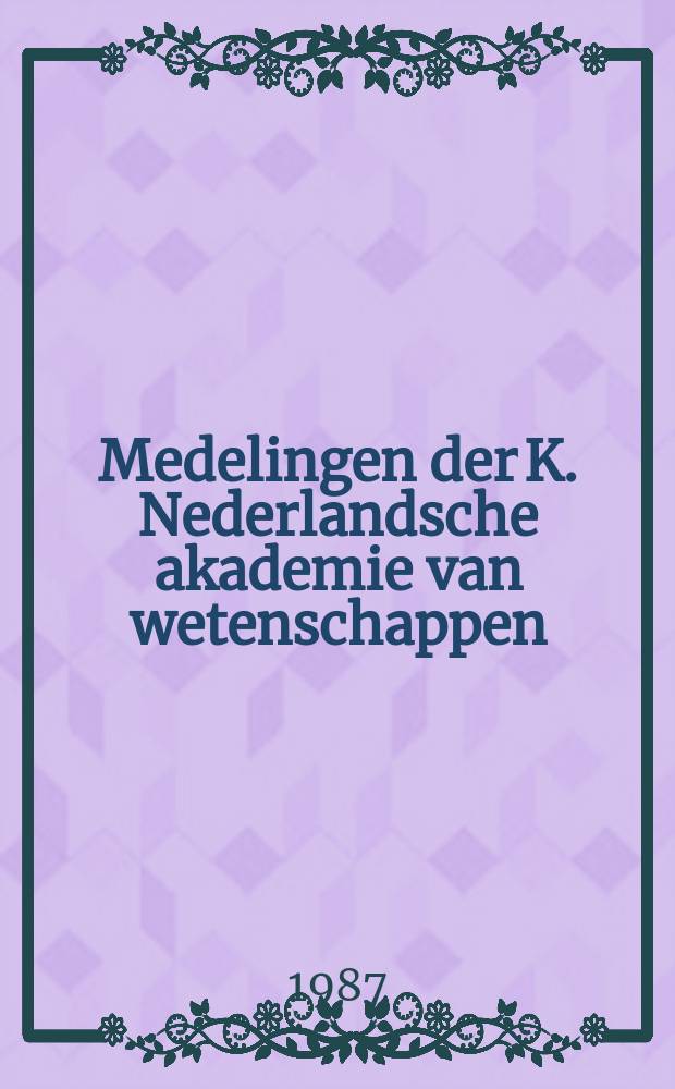 Medelingen der K. Nederlandsche akademie van wetenschappen : Afd. letterkunde. De verbintenis uit...