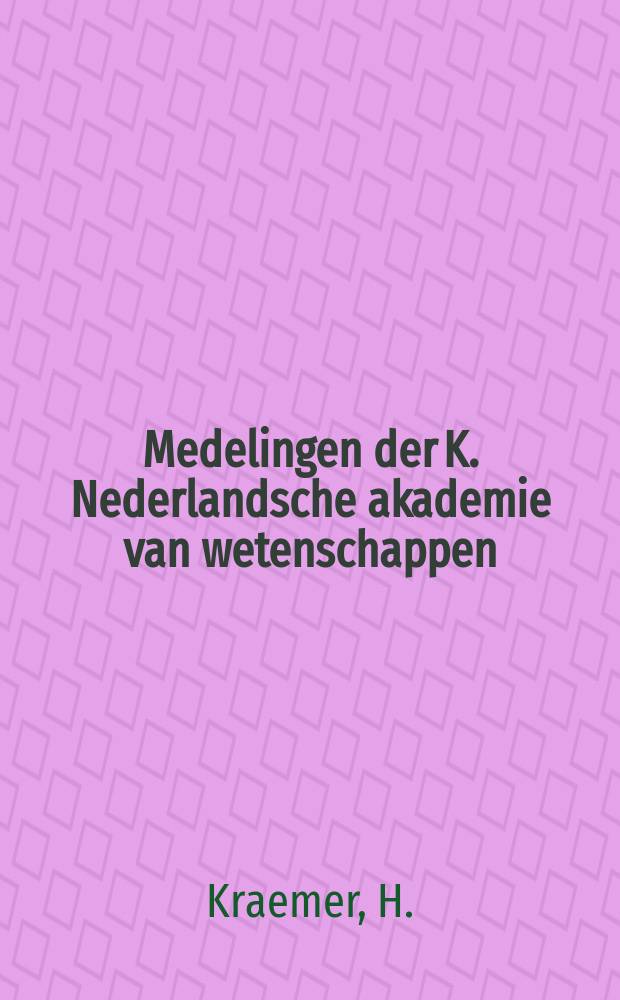Medelingen der K. Nederlandsche akademie van wetenschappen : Afd. letterkunde. Vormen van godsdienstcrisis