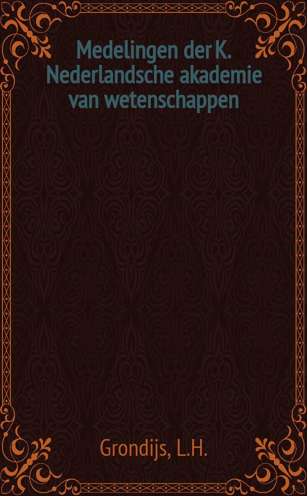 Medelingen der K. Nederlandsche akademie van wetenschappen : Afd. letterkunde. L'âme, le nous et les hénades dans la théologie de Proclus