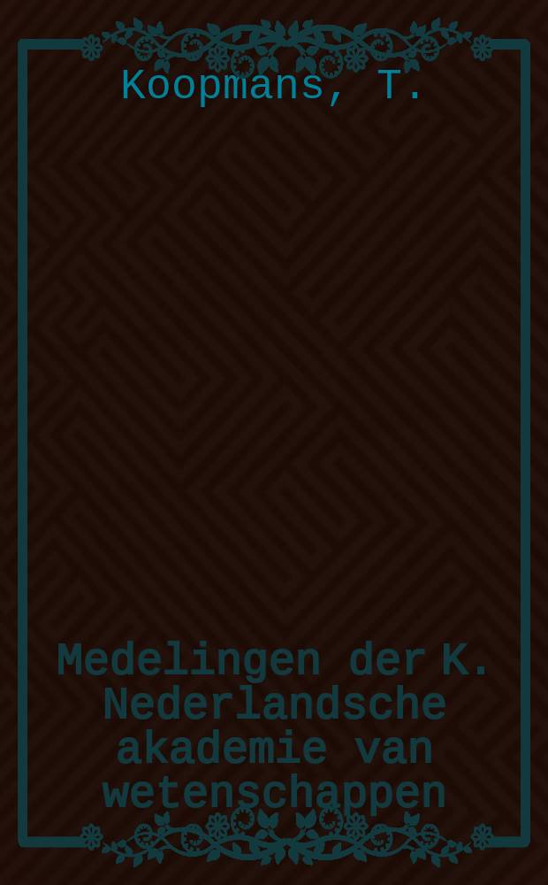 Medelingen der K. Nederlandsche akademie van wetenschappen : Afd. letterkunde. Rechter en politiek in de Verenigde...