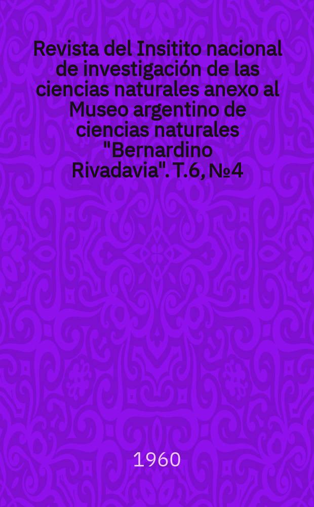Revista del Insitito nacional de investigación de las ciencias naturales anexo al Museo argentino de ciencias naturales "Bernardino Rivadavia". T.6, №4 : Muestras de fondo de la plataforma Continental