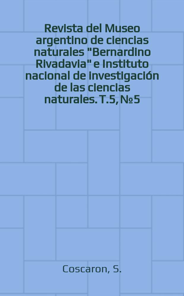 Revista del Museo argentino de ciencias naturales "Bernardino Rivadavia" e Instituto nacional de investigación de las ciencias naturales. T.5, №5 : Notas sobre tabanidos argentinos