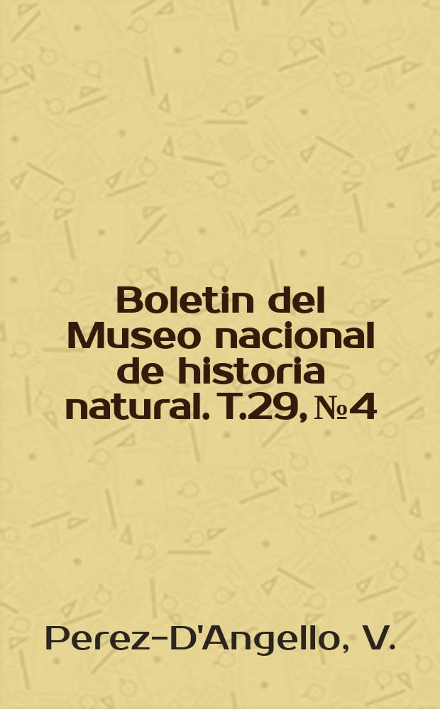 Boletin del Museo nacional de historia natural. T.29, №4 : Entomología chilena