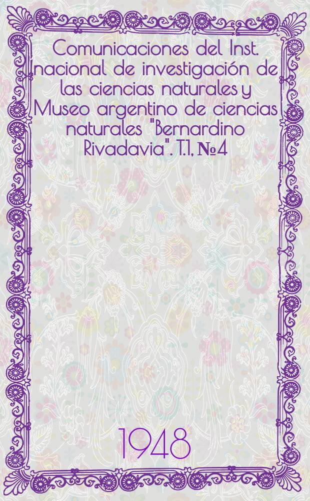 Comunicaciones del Inst. nacional de investigación de las ciencias naturales y Museo argentino de ciencias naturales "Bernardino Rivadavia". T.1, №4 : Arañas argentinas