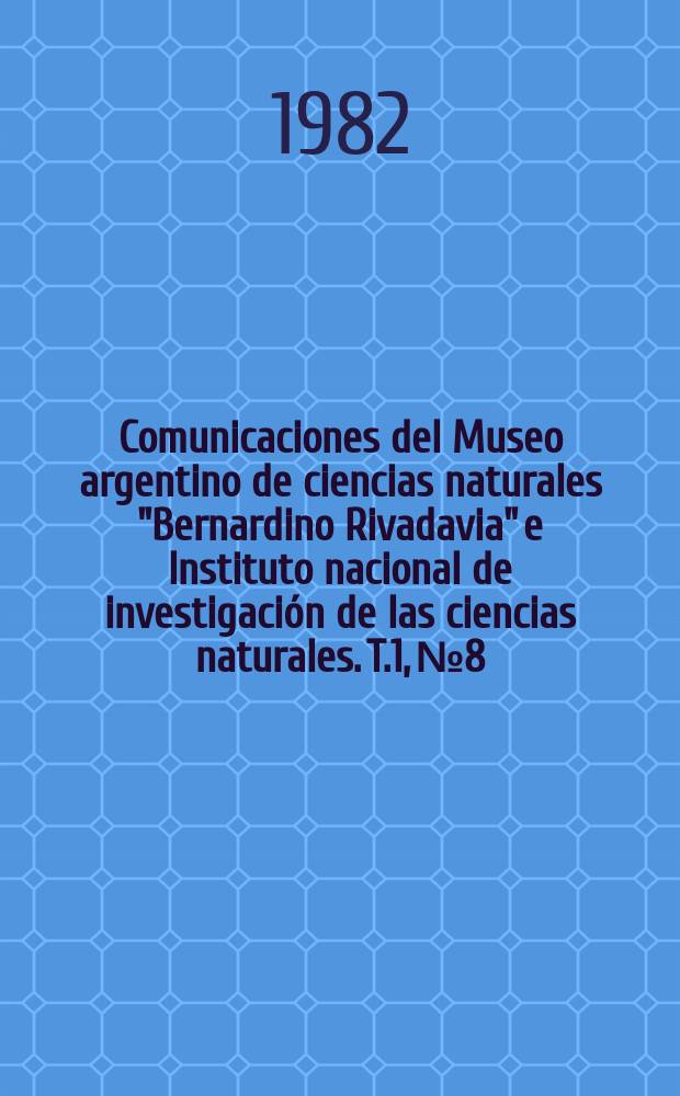 Comunicaciones del Museo argentino de ciencias naturales "Bernardino Rivadavia" e Instituto nacional de investigación de las ciencias naturales. T.1, №8 : Descripciones de larvas de Bembicini (Hym, Sphecidae)