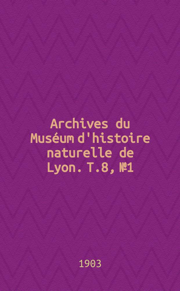 Archives du Muséum d'histoire naturelle de Lyon. T.8, №1 : Recherches anatomiques sur les Camélidés