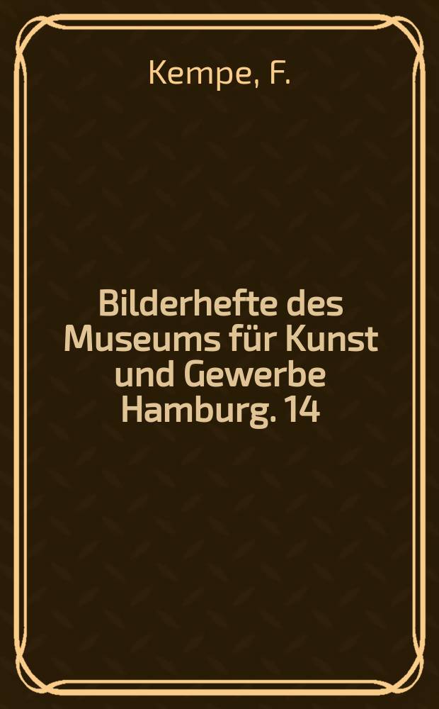 Bilderhefte des Museums für Kunst und Gewerbe Hamburg. 14 : Photographie zwischen Daguerrotypie und Kunstphotographie