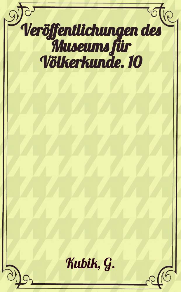 Veröffentlichungen des Museums für Völkerkunde. 10 (68) : Kalimba, Nsansi, Mbira - Lamellophone in Afrika
