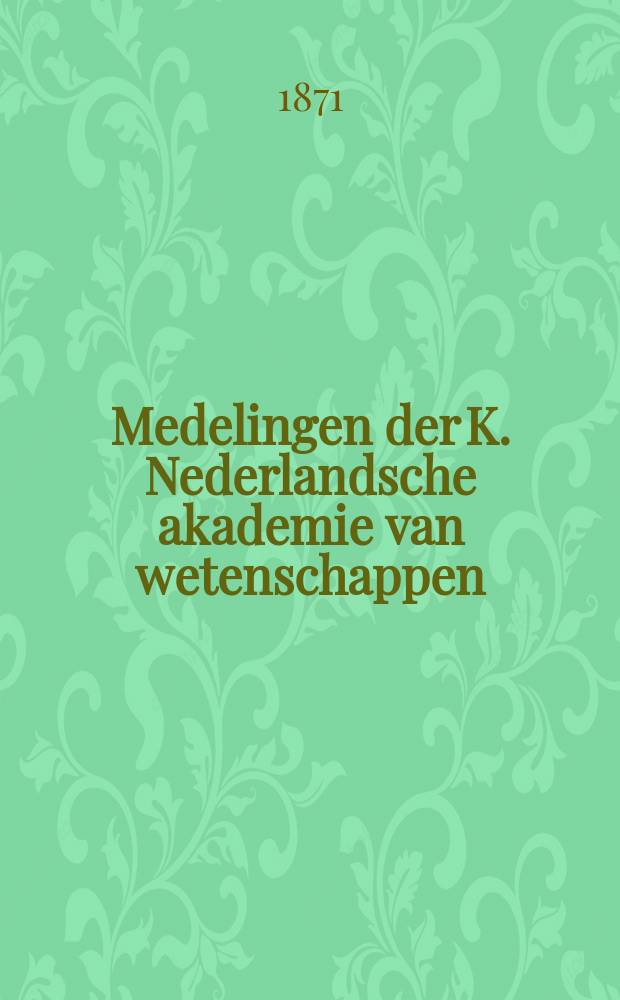 Medelingen der K. Nederlandsche akademie van wetenschappen : Afd. letterkunde. Deel1