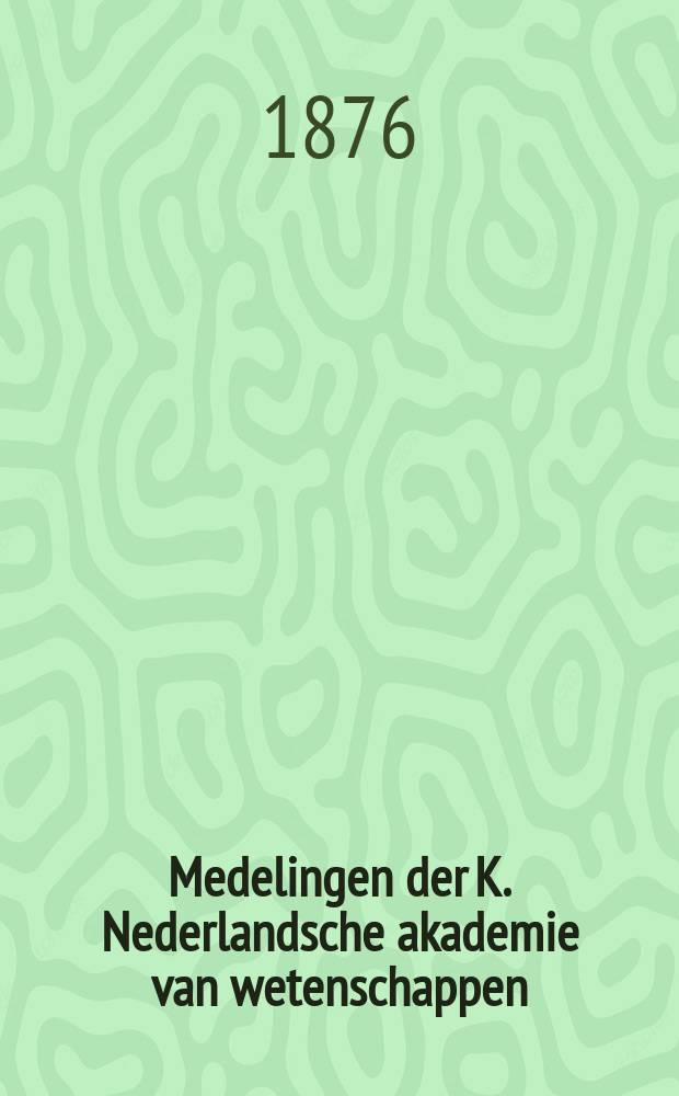 Medelingen der K. Nederlandsche akademie van wetenschappen : Afd. letterkunde. Deel5