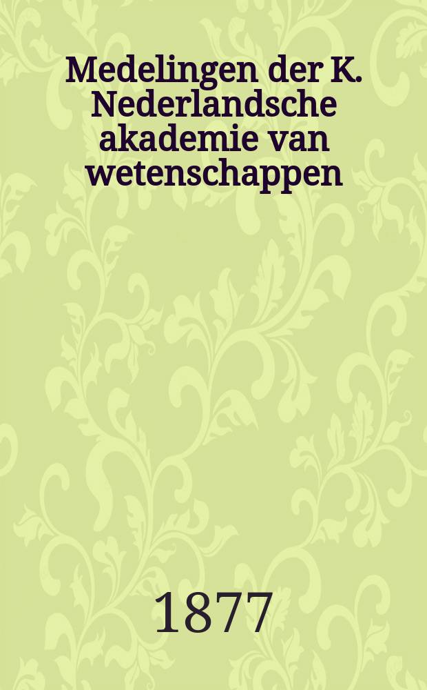 Medelingen der K. Nederlandsche akademie van wetenschappen : Afd. letterkunde. Deel6