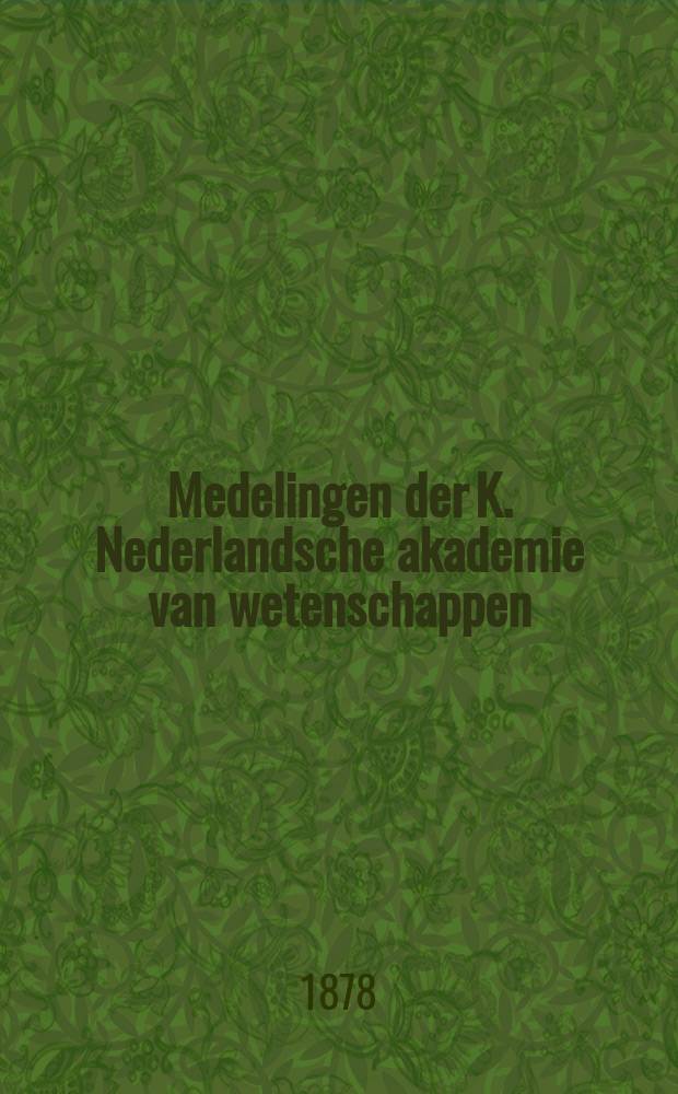 Medelingen der K. Nederlandsche akademie van wetenschappen : Afd. letterkunde. Deel7