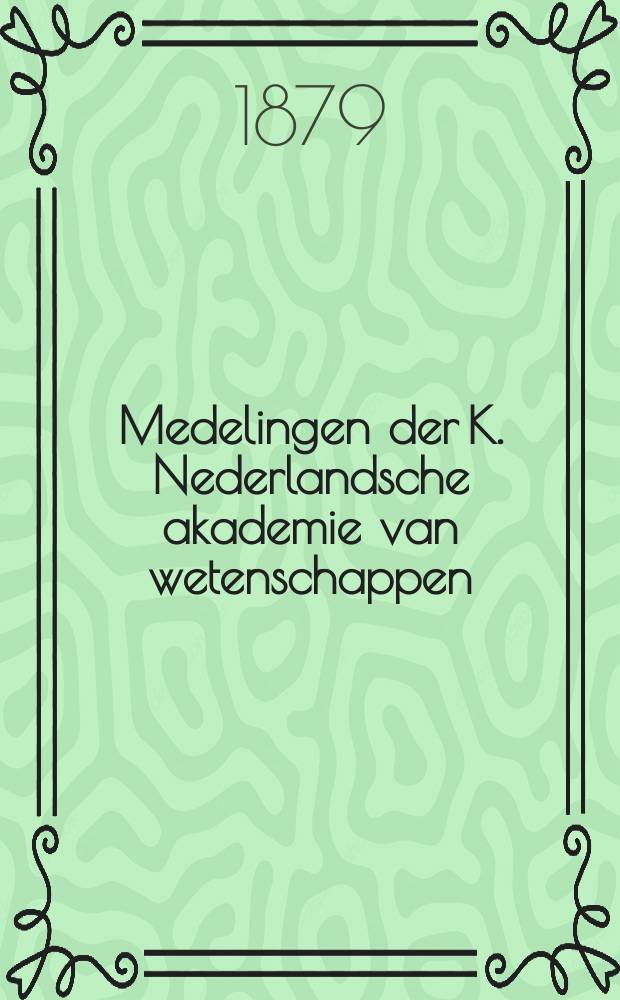 Medelingen der K. Nederlandsche akademie van wetenschappen : Afd. letterkunde. Deel8