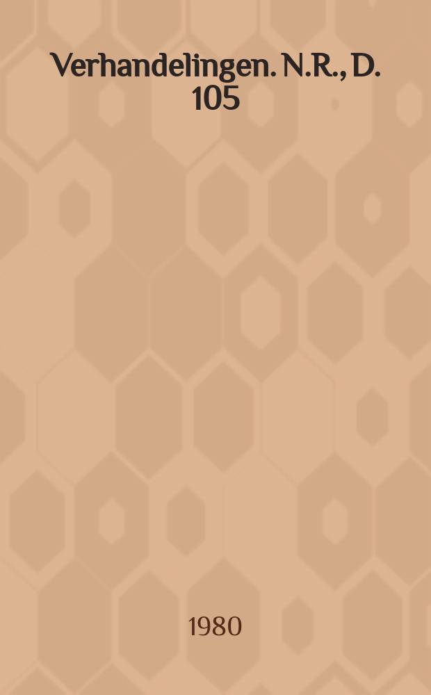 Verhandelingen. N.R., D. 105 : Rorgo Fretellus de Nazareth et sa description...