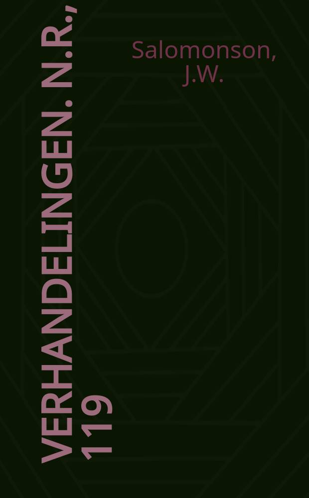 Verhandelingen. N.R., D. 119 : "Op de wal agter St. Marye"