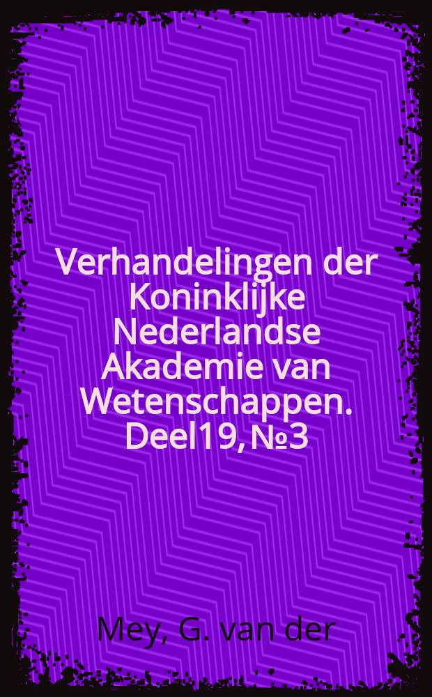 Verhandelingen der Koninklijke Nederlandse Akademie van Wetenschappen. Deel19, №3 : Determinant van Sylvester