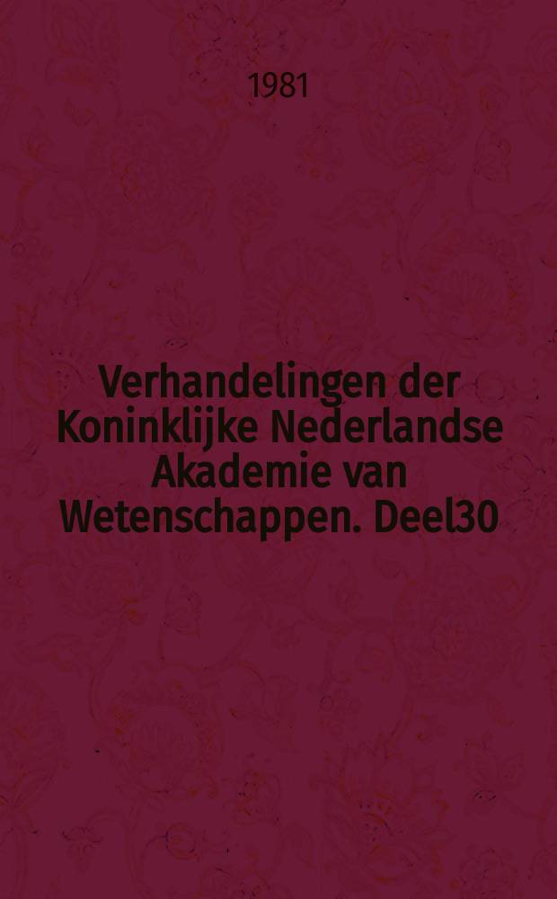 Verhandelingen der Koninklijke Nederlandse Akademie van Wetenschappen. Deel30 : A solution of the problem of mind and matter