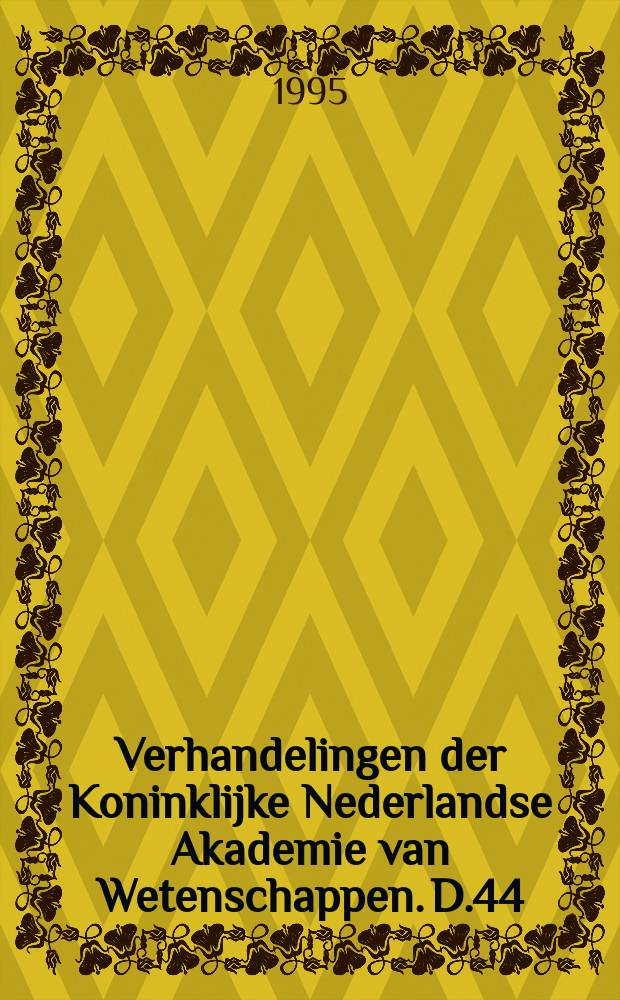 Verhandelingen der Koninklijke Nederlandse Akademie van Wetenschappen. D.44 : The younger dry is...