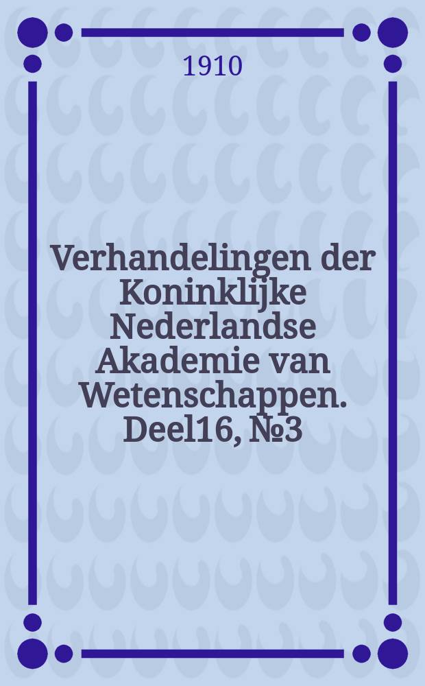 Verhandelingen der Koninklijke Nederlandse Akademie van Wetenschappen. Deel16, №3 : Nouvelles contributions á l'étude des espèces du genre Melocactus des Indes Néerlandaises occidentales
