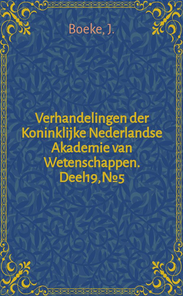 Verhandelingen der Koninklijke Nederlandse Akademie van Wetenschappen. Deel19, №5 : Studien zur Nervengeneration