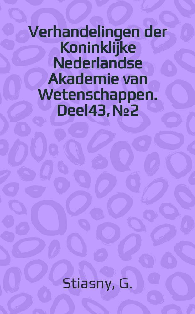 Verhandelingen der Koninklijke Nederlandse Akademie van Wetenschappen. Deel43, №2 : De gorgonarien - familie Acanthogorgiidae Kükenth & Gorz