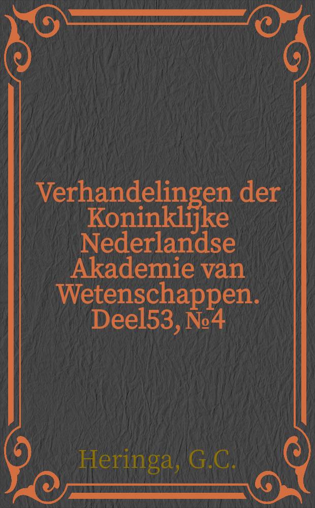 Verhandelingen der Koninklijke Nederlandse Akademie van Wetenschappen. Deel53, №4 : Prof. dr. Jan Boeke en zijn betekenis voor de neuronhistologie