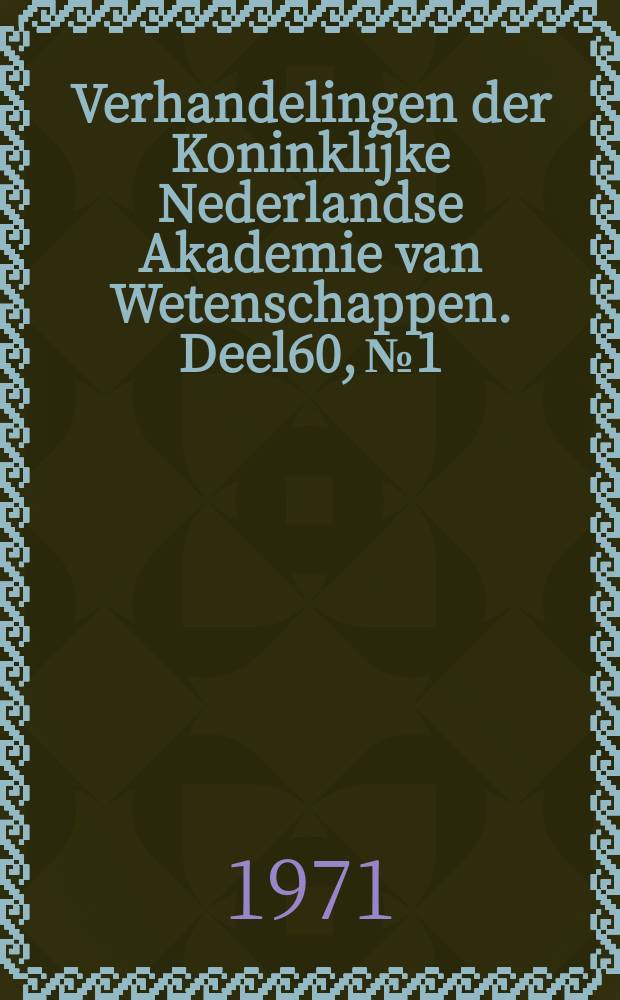 Verhandelingen der Koninklijke Nederlandse Akademie van Wetenschappen. Deel60, №1 : The Miocene flora of Kreuzau, Western Germany