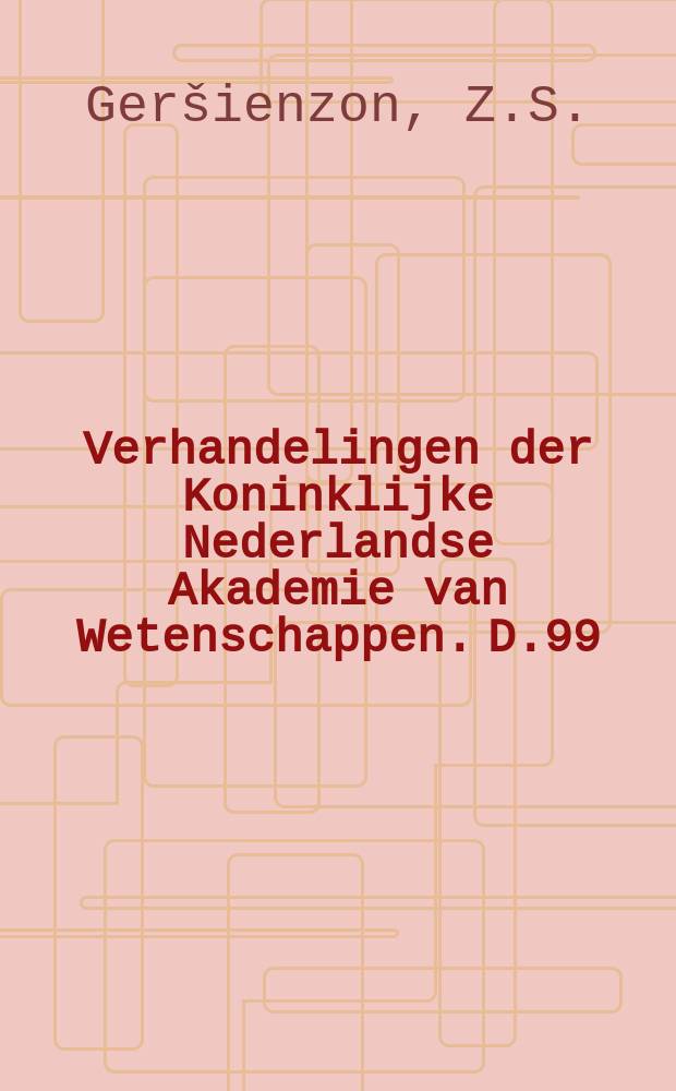 Verhandelingen der Koninklijke Nederlandse Akademie van Wetenschappen. D.99 : The Yponomeutinae (Lepidoptera)...
