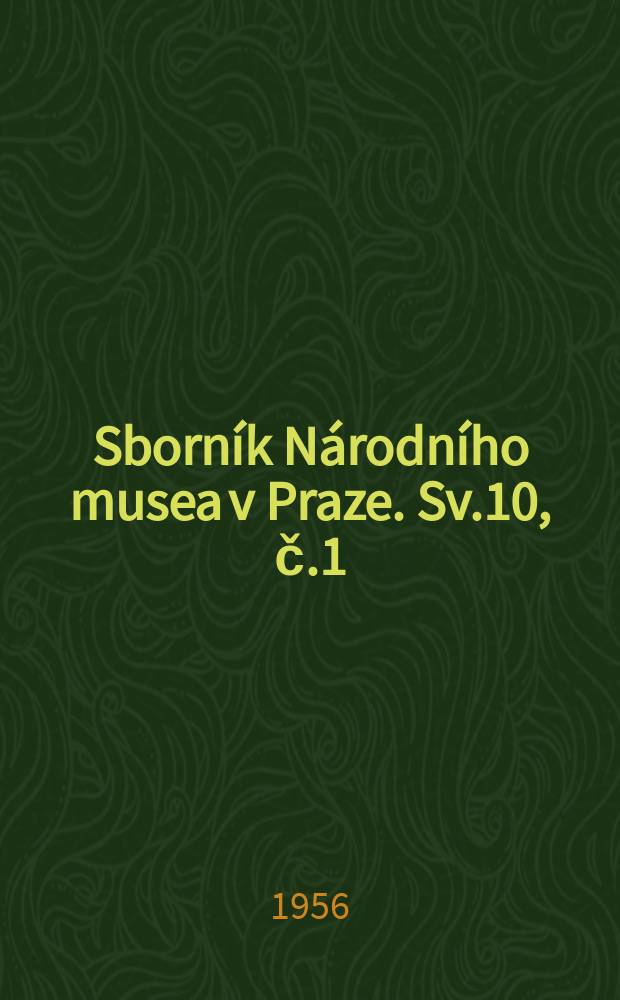 Sborník Národního musea v Praze. Sv.10, č.1/2 : Studies on the eneolithic plastic arts
