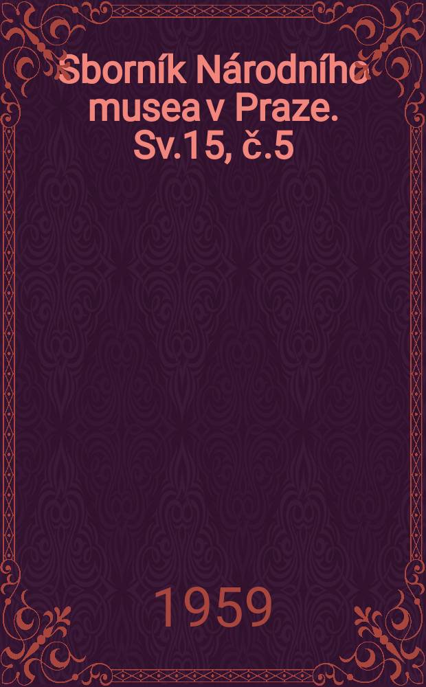 Sborn&iacute;k N&aacute;rodn&iacute;ho musea v Praze. Sv.15, č.5 : A contribution to the luminescence of diamonds. De Typhula pragensi sp. n. in horto publico pragensi lecta