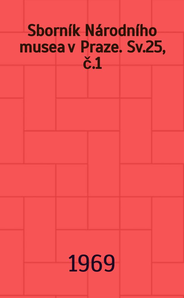 Sborn&iacute;k N&aacute;rodn&iacute;ho musea v Praze. Sv.25, č.1 : Jungpleistoz&auml;ne S&auml;ugetiere aus der "Chlup&aacute;č-H&ouml;hle" auf dem H&uuml;gel "Kobyla" bei Koněprusy (B&ouml;hmischen Karst)