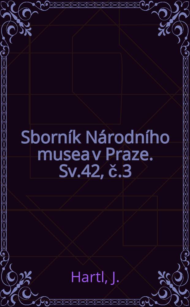 Sborn&iacute;k N&aacute;rodn&iacute;ho musea v Praze. Sv.42, č.3/4 : V&yacute;robn&iacute; n&aacute;stroje a jejich &uacute;loha ve v&yacute;voji společnosti eneolitu v Čech&aacute;ch