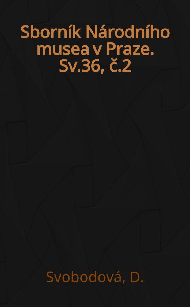Sborník Národního musea v Praze. Sv.36, č.2 : K otázce struktury oběživa ...