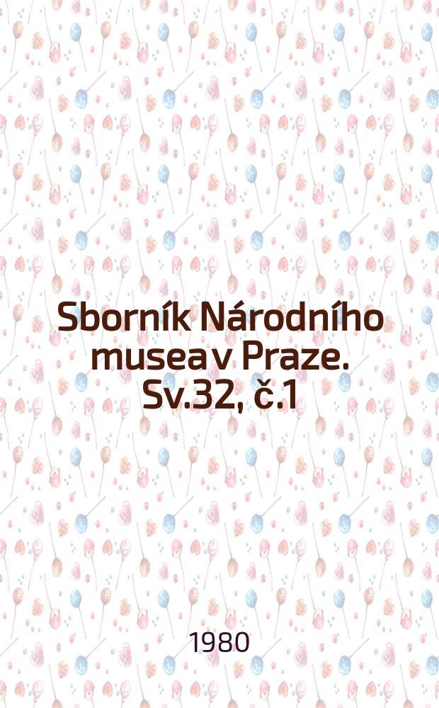 Sborník Národního musea v Praze. Sv.32, č.1/4 : 1978. Libice