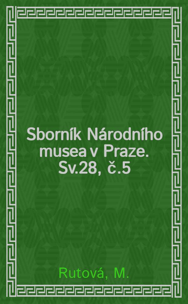 Sborník Národního musea v Praze. Sv.28, č.5 : 1974. Valdštejnská hudební sbírka v Doksech