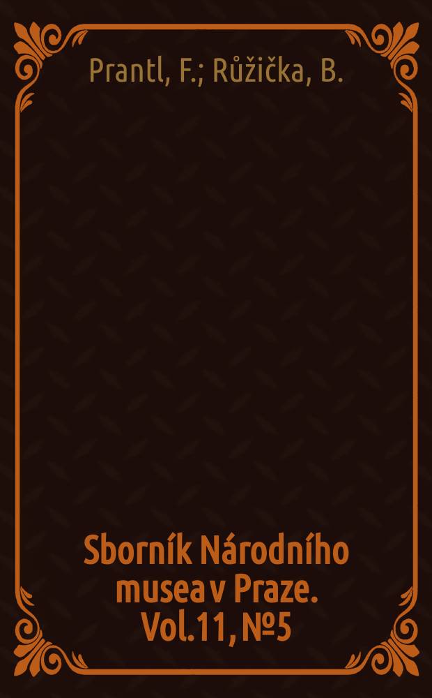 Sborník Národního musea v Praze. Vol.11, №5 : Mnataia nov. gen., nový mlž z českého devonu