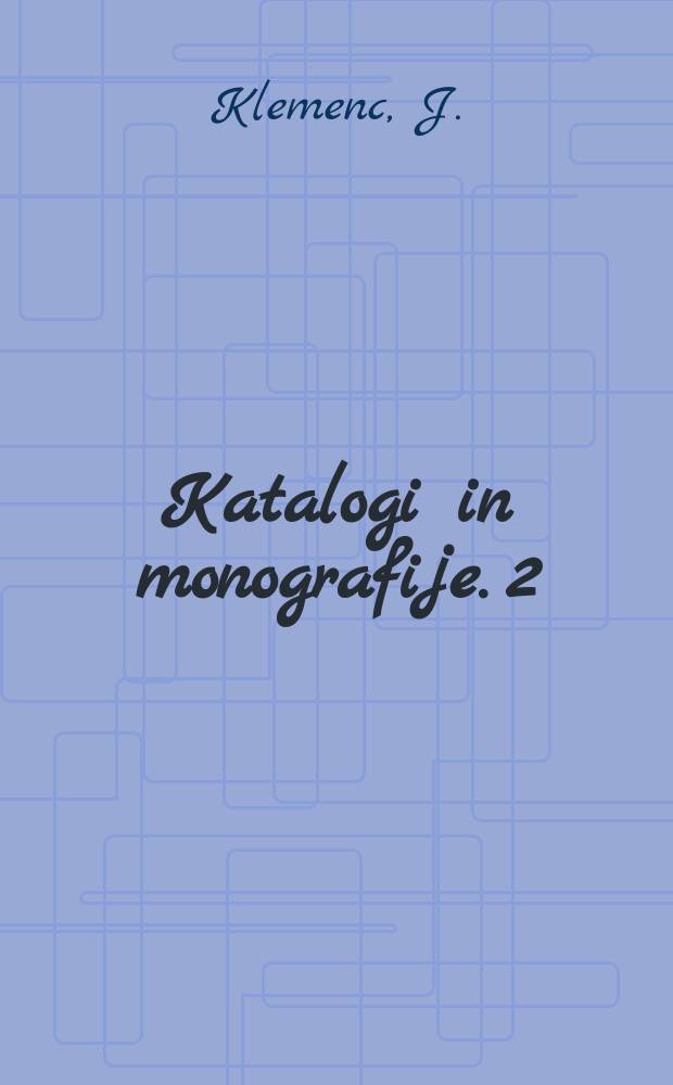Katalogi in monografije. 2 : Antične grobnice v &Scaron;empetru
