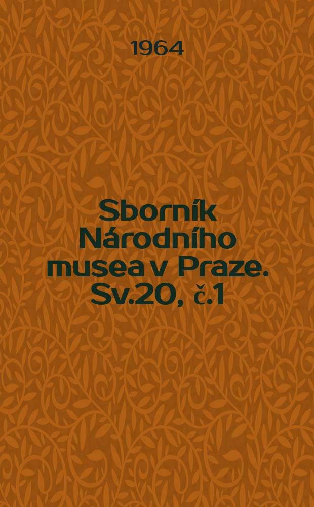 Sborník Národního musea v Praze. Sv.20, č.1 : Katalog sbírky meteoritů Národního muzea v Praze