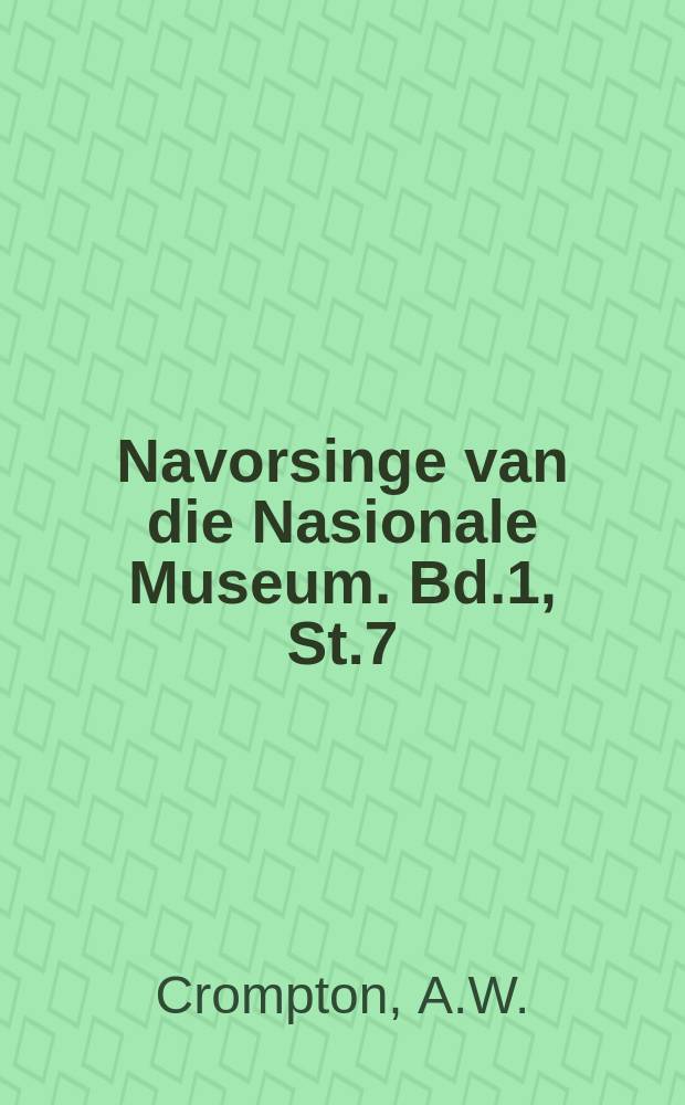 Navorsinge van die Nasionale Museum. Bd.1, St.7 : A revision of the Scaloposauridae with special reference to kinetism in this family