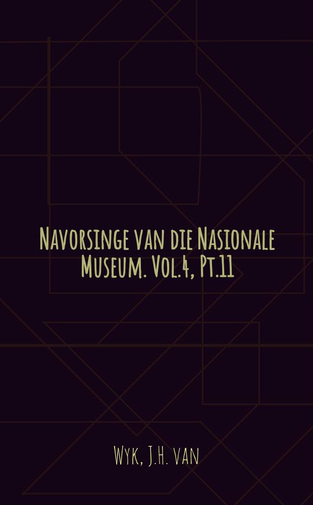 Navorsinge van die Nasionale Museum. Vol.4, Pt.11 : Ovarian morphological ...