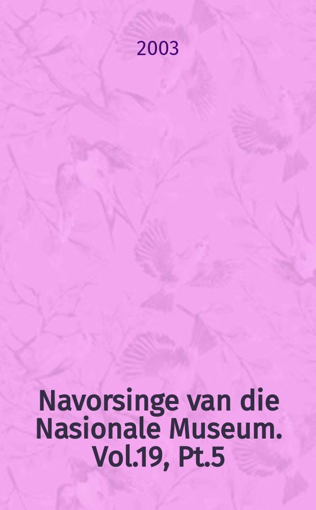 Navorsinge van die Nasionale Museum. Vol.19, Pt.5 : A new genus and species Floritrichus ...