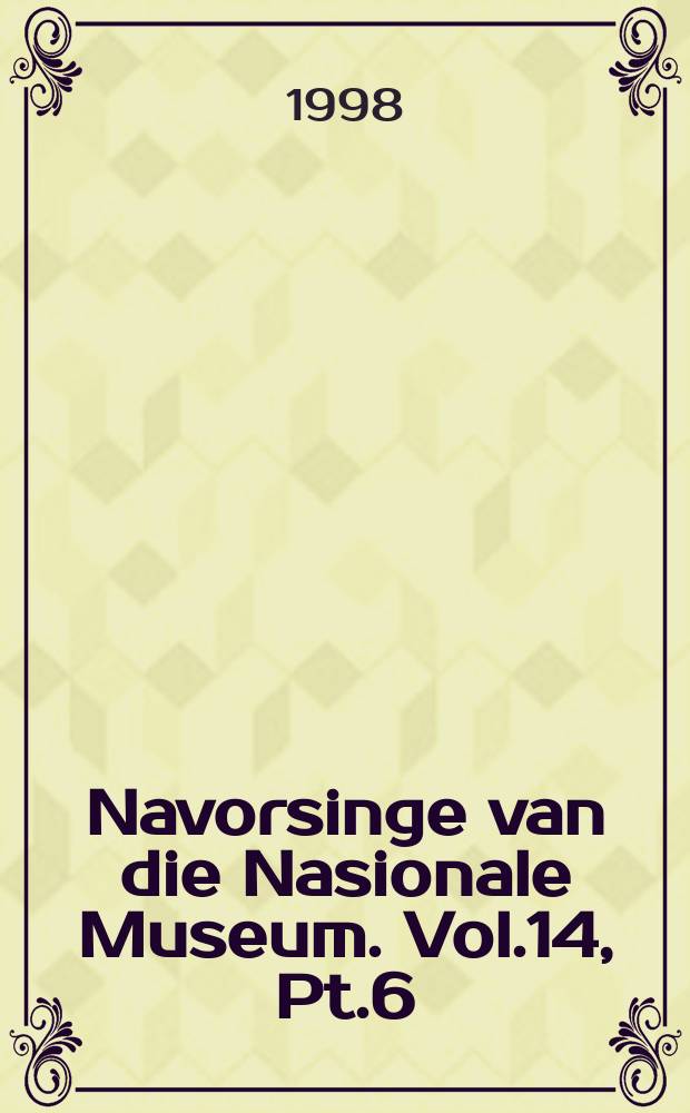 Navorsinge van die Nasionale Museum. Vol.14, Pt.6 : Breeding biology ...