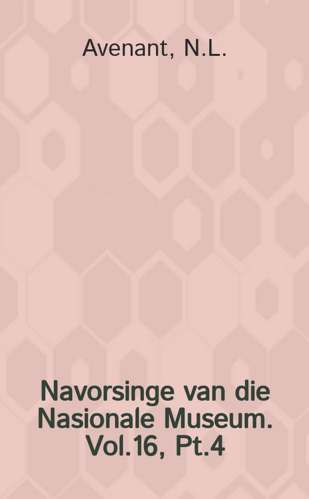 Navorsinge van die Nasionale Museum. Vol.16, Pt.4 : Terrestrial small - mammal ...