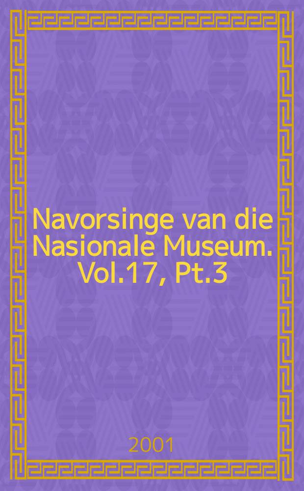 Navorsinge van die Nasionale Museum. Vol.17, Pt.3 : New species of the family Lohmanniidae ...