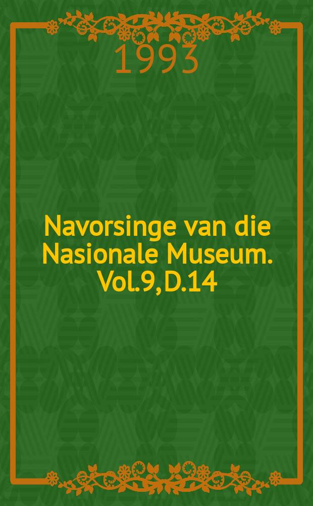 Navorsinge van die Nasionale Museum. Vol.9, D.14 : Die Residensie
