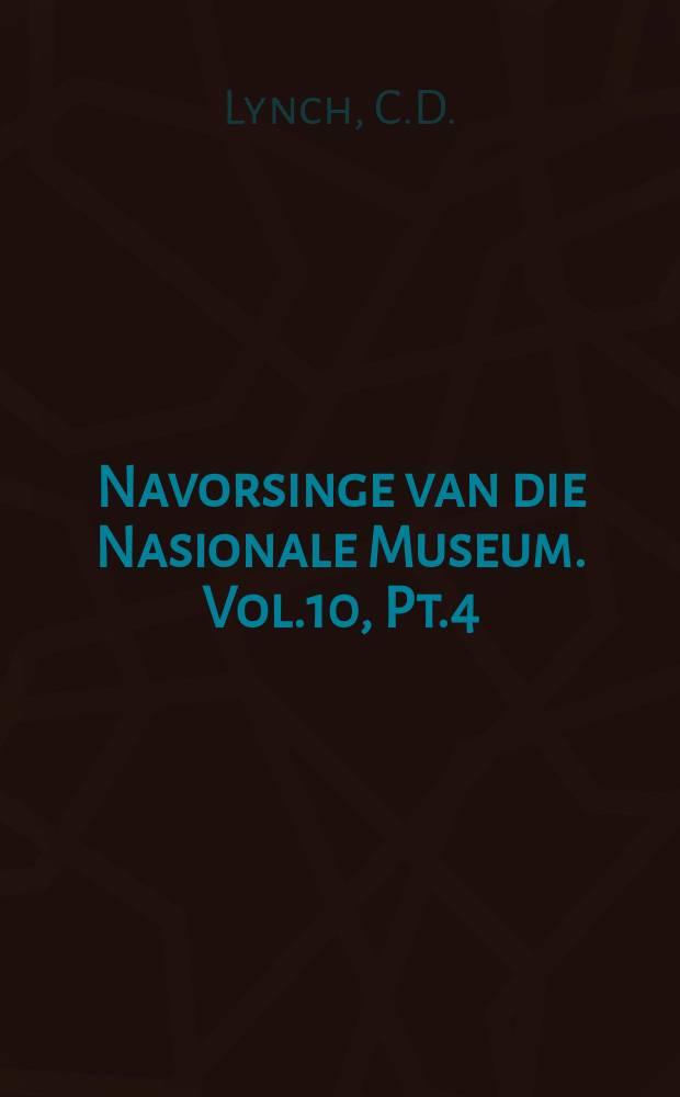 Navorsinge van die Nasionale Museum. Vol.10, Pt.4 : The mammals of Lesotho