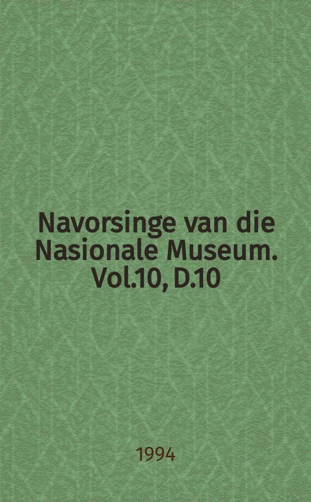 Navorsinge van die Nasionale Museum. Vol.10, D.10 : President M.W. Pretorius en die oprigting ...