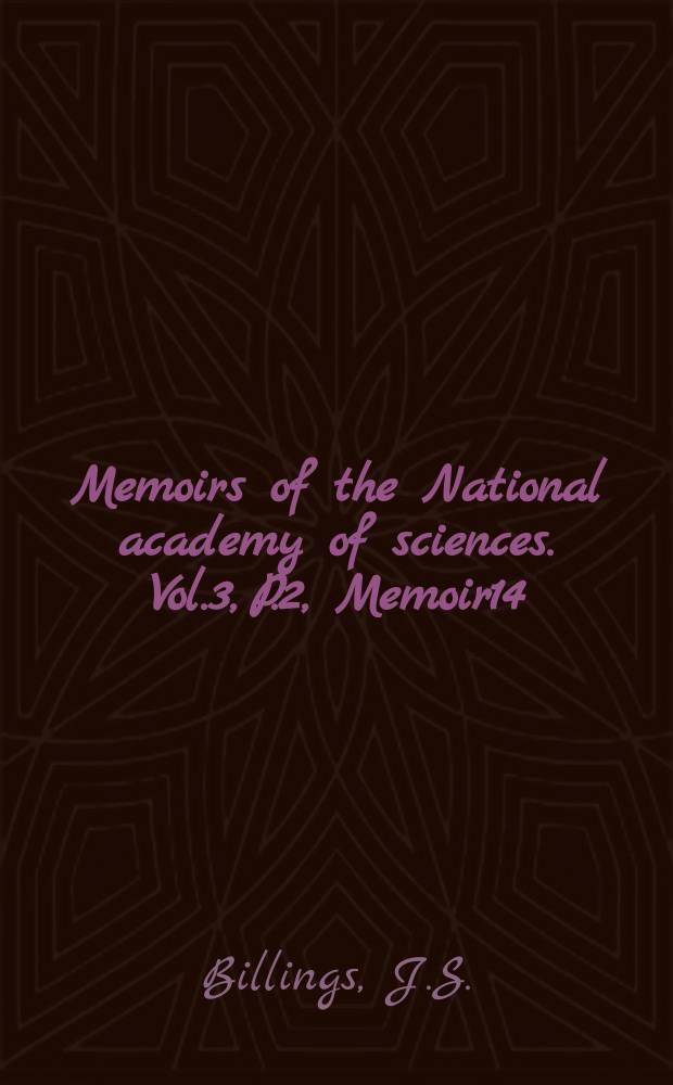 Memoirs of the National academy of sciences. Vol.3, P.2, Memoir14 : On a new craniophore for use in making composite photographs of skulls