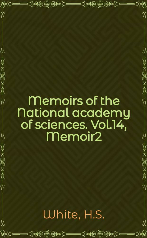Memoirs of the National academy of sciences. Vol.14, Memoir2 : Complete classification of the triad systems on fifteen elements